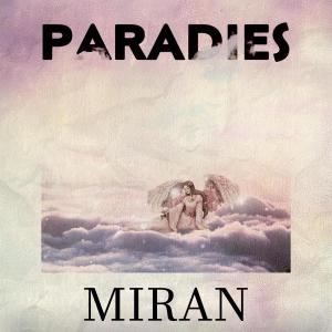 Mirán的專輯Paradies (Explicit)