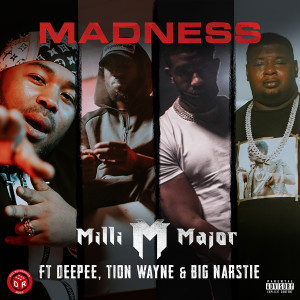 收听Milli Major的Madness (Explicit)歌词歌曲