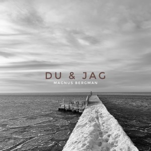 收聽Magnus Bergman的Du & Jag歌詞歌曲
