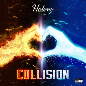 Album Collision (Explicit) from Helene