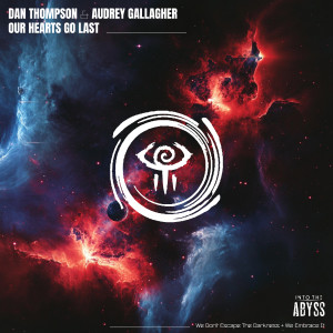 Dan Thompson的專輯Our Hearts Go Last (Radio & Extended Mix)