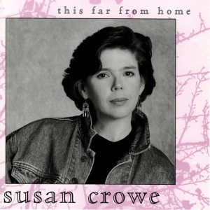 收聽Susan Crowe的This far from home歌詞歌曲