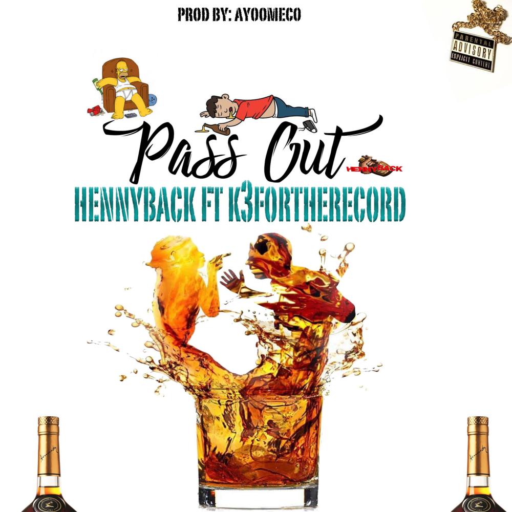 Pass Out (feat. Bishop Don & K3fortherecord) (Explicit)
