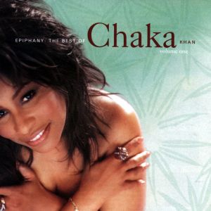 收聽Chaka Khan的I'm Every Woman (Album Version)歌詞歌曲