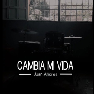 Album Cambia Mi Vida (Instrumental) from Juan Andres