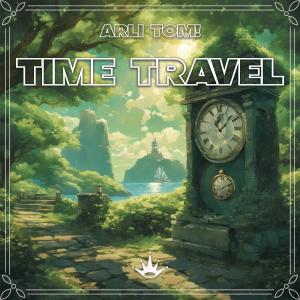 收听Arli Tom!的Time Travel歌词歌曲