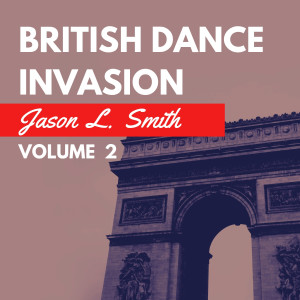 British Dance Invasion, Vol. 2