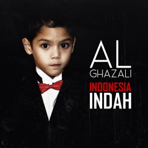 Listen to Indonesia Indah song with lyrics from Al Ghazali