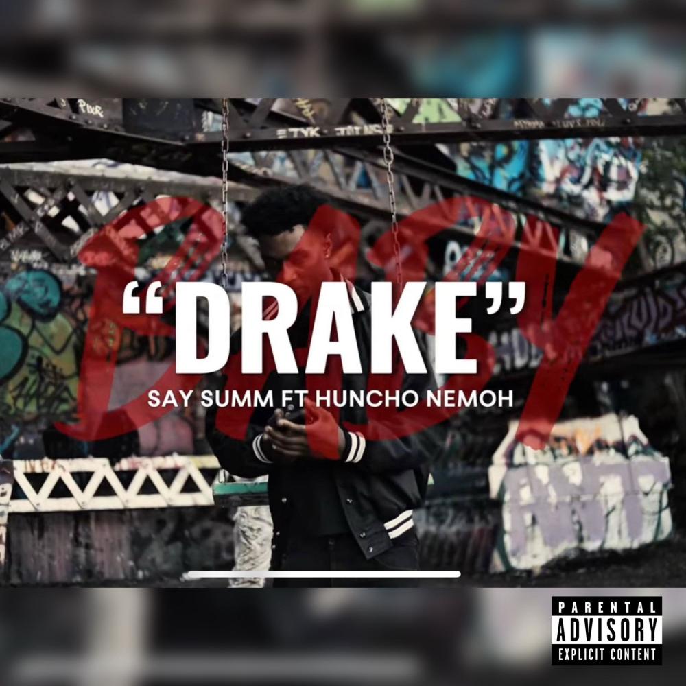 Baby Drake (feat. Huncho Nemoh) (Explicit)
