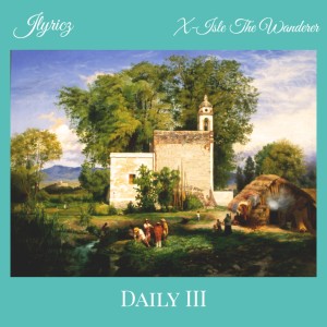 收聽Jlyricz的Daily 3.0歌詞歌曲