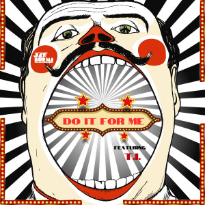 ดาวน์โหลดและฟังเพลง Do It For Me (Explicit) พร้อมเนื้อเพลงจาก Jay Burna