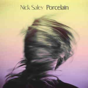 Listen to Porcelain song with lyrics from Nick Saley