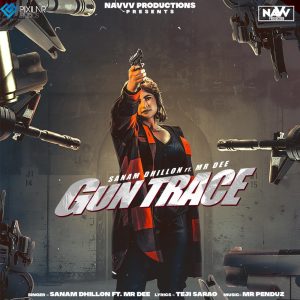 Album Gun Trace from Sanam Dhillon
