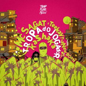 Listen to Tropa do Jogador (feat. Teekay tha Newborn) song with lyrics from TrapFunk