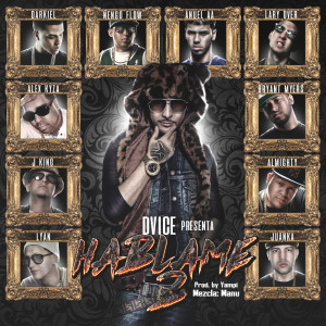ดาวน์โหลดและฟังเพลง Hablame 2 พร้อมเนื้อเพลงจาก DVICE