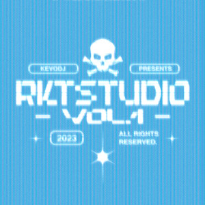 Set RKTSTUDIO Vol. 1 (Remix) (Explicit) dari Kevo DJ