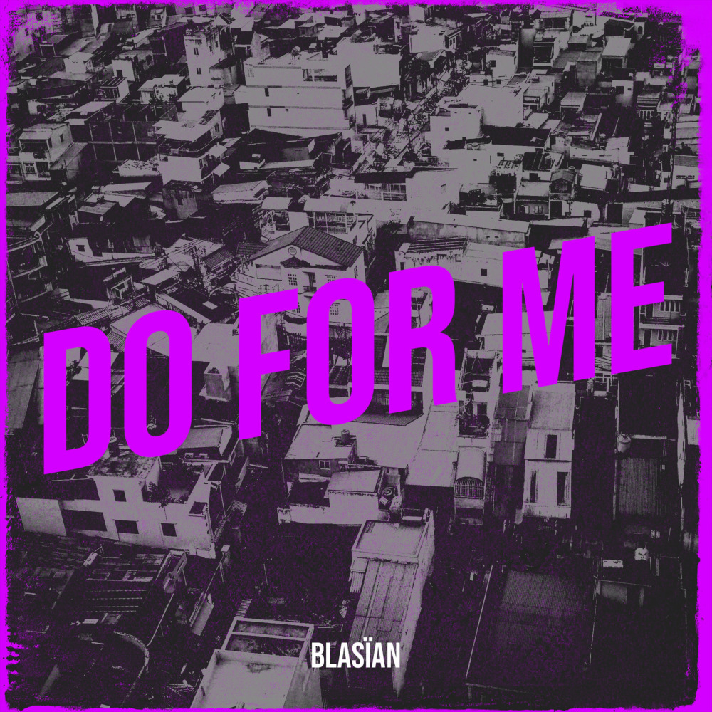 Do for Me (Explicit)