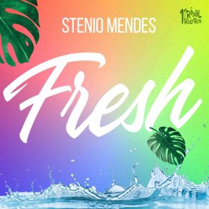 Album Fresh from Stenio Mendes