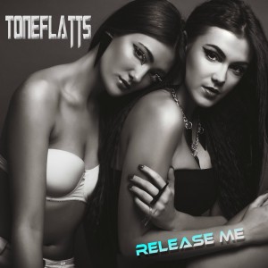 ToneFlatts的專輯Release Me
