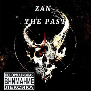 ZAN的專輯The past (Explicit)
