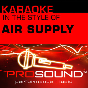收聽ProSound Karaoke Band的All Out Of Love (Karaoke Instrumental Track)[In the style of Air Supply]歌詞歌曲