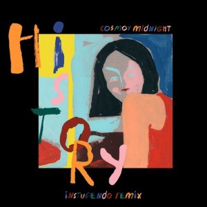 ดาวน์โหลดและฟังเพลง History (Herzeloyde Remix) พร้อมเนื้อเพลงจาก Cosmo's Midnight
