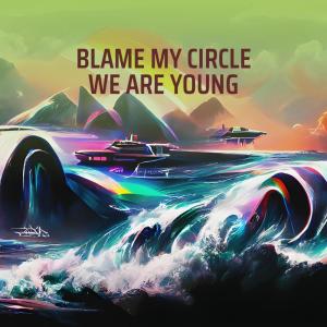 อัลบัม Blame My Circle We Are Young ศิลปิน 신화