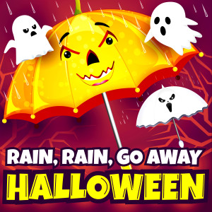 Dengarkan lagu Rain Rain Go Away (Halloween) nyanyian ChuChu TV dengan lirik