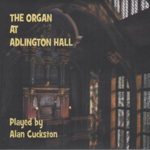 Alan Cuckston的专辑The Organ at Adlington Hall