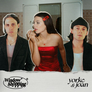 ดาวน์โหลดและฟังเพลง window shopping พร้อมเนื้อเพลงจาก Yorke