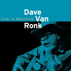 收聽Dave Van Ronk的Come Back Baby歌詞歌曲