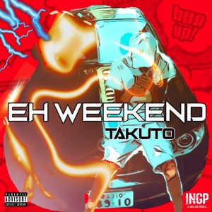 Takuto的專輯EH WEEKEND