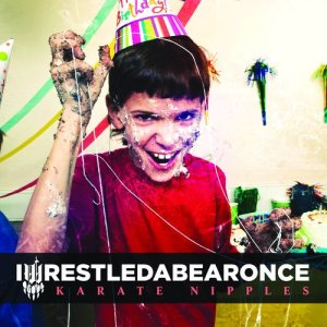 收聽Iwrestledabearonce的Karate Nipples歌詞歌曲