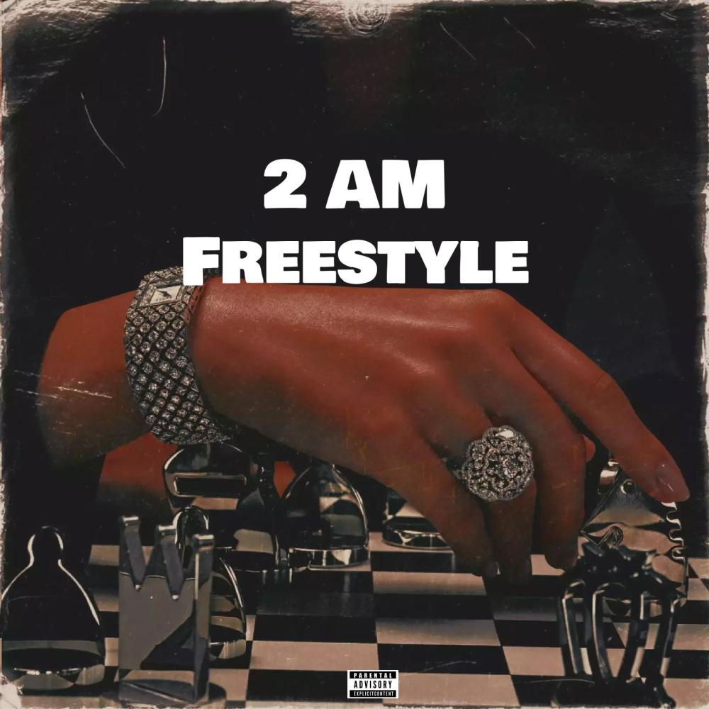 2AM Freestyle (Explicit)