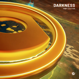 PØP CULTUR的专辑Darkness