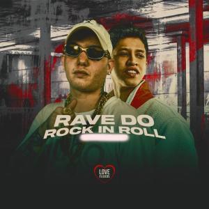Album Rave do Rock in Roll (Explicit) from Love Fluxos