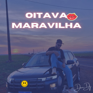 Dengarkan Oitava Maravilha (FUNK|Explicit) lagu dari Dan Dj dengan lirik