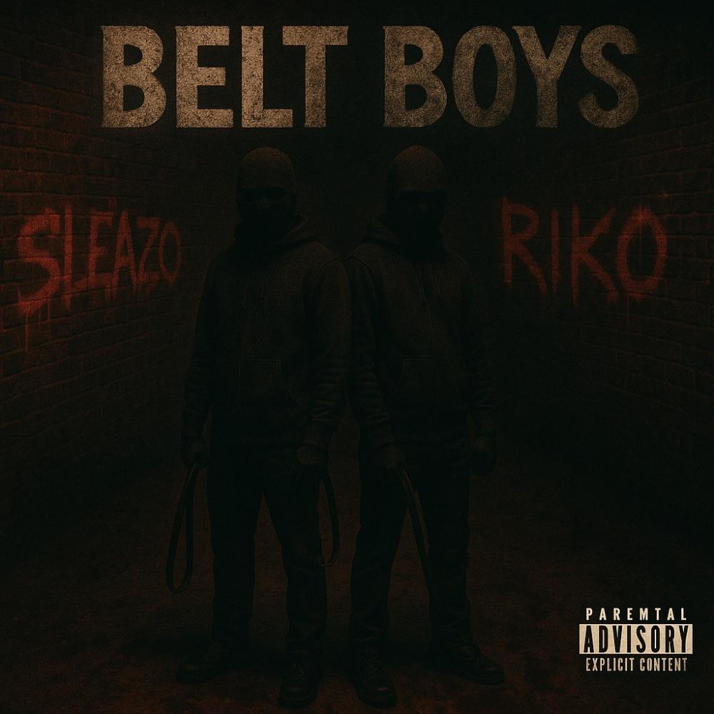 Belt Boys (feat. Sleazo) (Explicit)