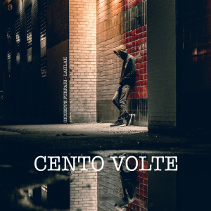 Listen to Cento Volte song with lyrics from FurfariGiuseppe