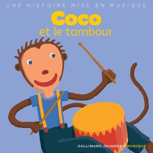 Coco le ouistiti的專輯Coco et le tambour