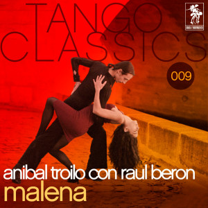 Listen to El choclo song with lyrics from Anibal Troilo con Roberto Beron