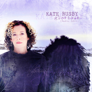 Listen to Glorious (Radio Edit) song with lyrics from Kate Rusby