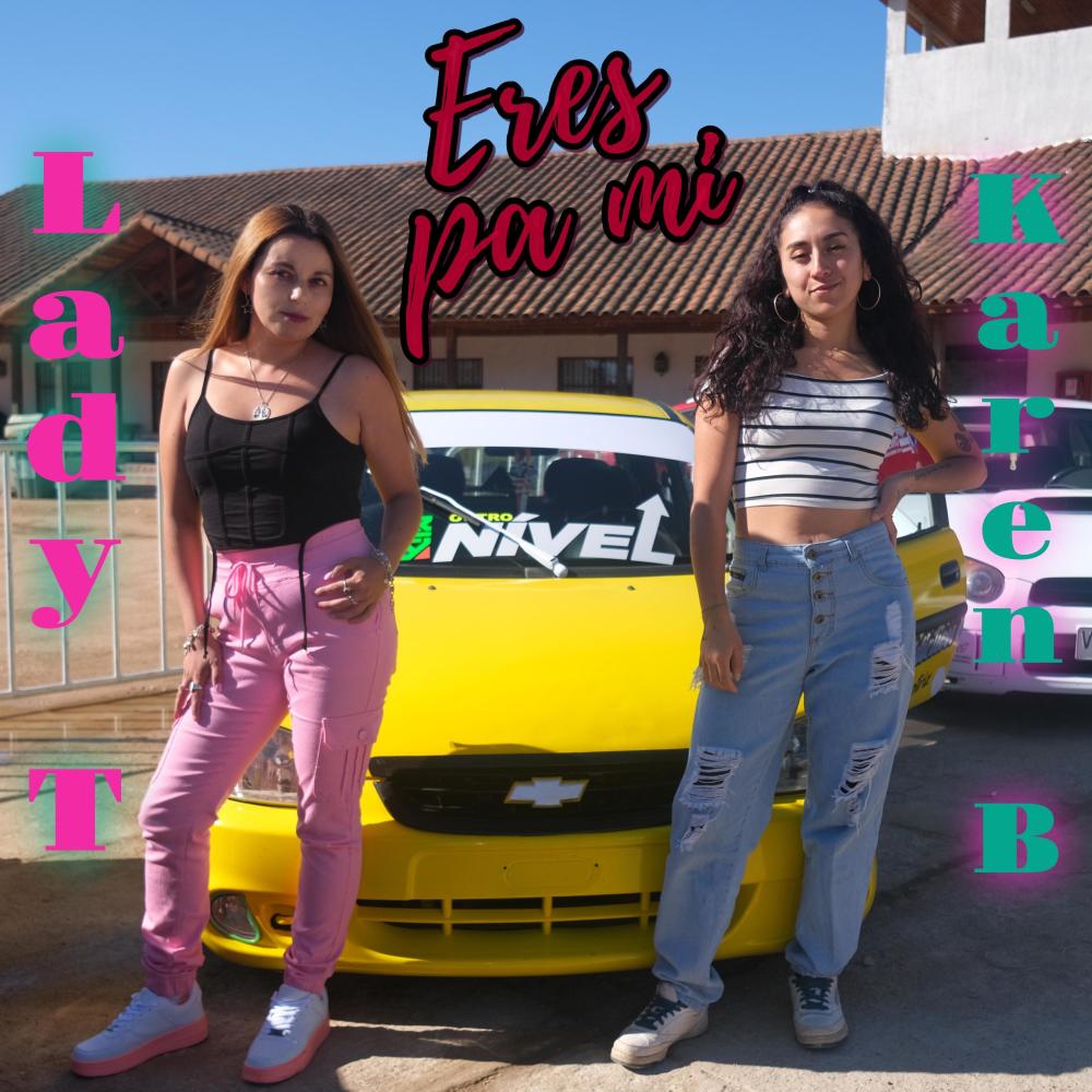 Eres pa mi (feat. Karen B)