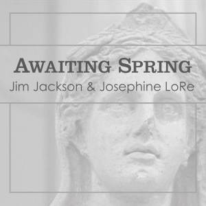 Jim Jackson的專輯Awaiting Spring (Persephone Come Back to Me)