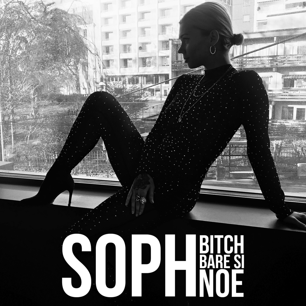 Bitch, Bare Si Noe (Explicit)