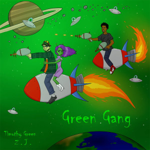 收聽Timothy Green的Green Gang (Explicit)歌詞歌曲