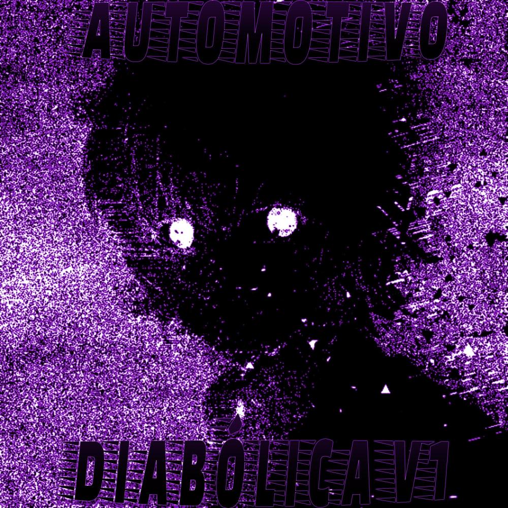 AUTOMOTIVO DIABÓLICA V1 (Slowed) (Explicit)