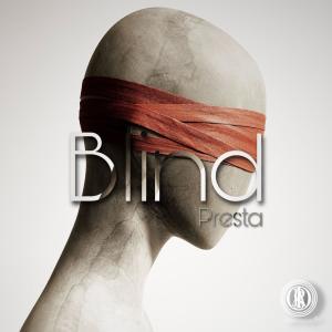 Presta的專輯Blind (Explicit)