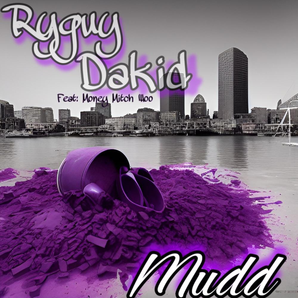 Mudd (feat. Money Mitch Woo) (Explicit)