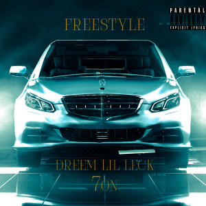 收听Dreem的Freestyle (Explicit)歌词歌曲